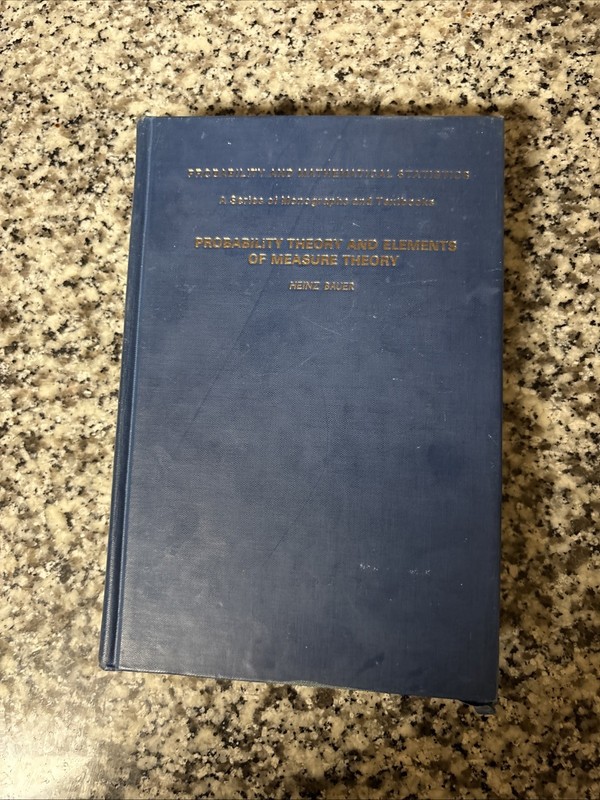 PROBABILITY THEORY AND ELEMENTS OF MEASURE THEORY By Heinz Bauer – 2nd Edition