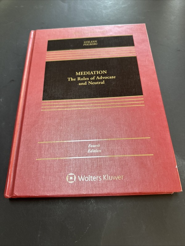 Aspen Casebook Ser.: Mediation : The Roles of Advocate and Neutral by Jay…
