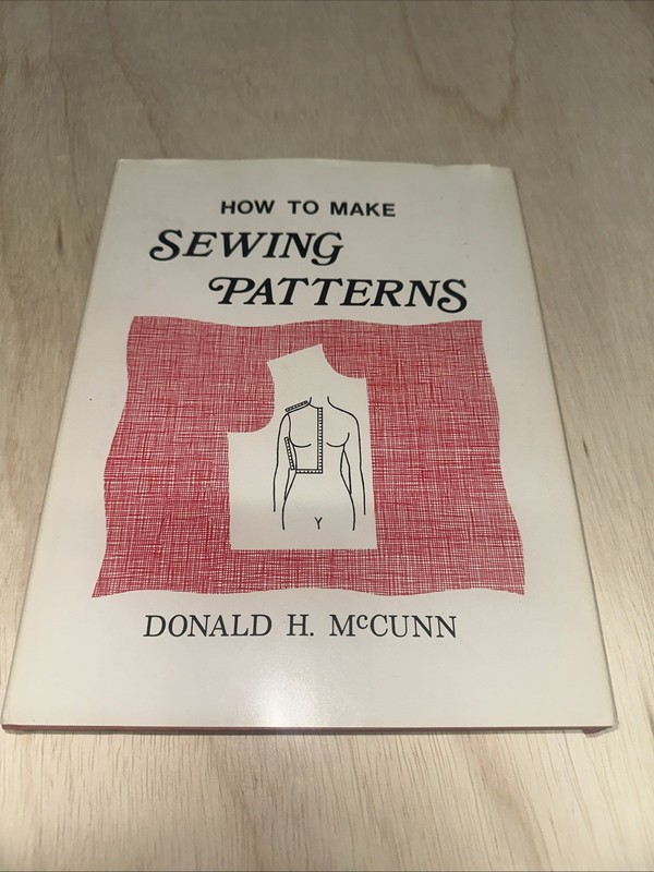 How to Make Sewing Patterns by Donald H. McCunn (1977 Paperback)