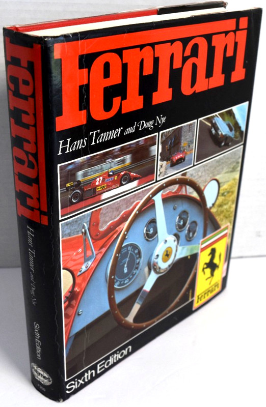 Ferrari Hardcover Sixth Edition by Hans Tanner & Doug Nye 1985 *GOOD*