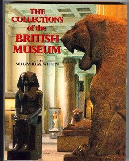 The Collections of the British Museum Hardcover