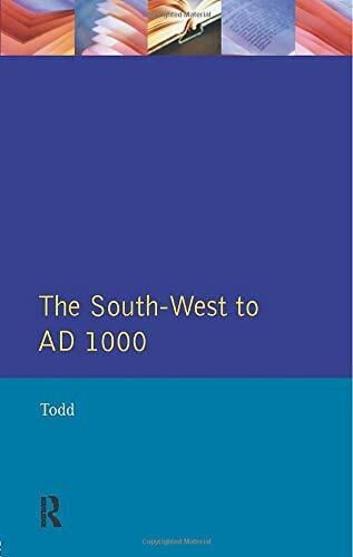 The South-West to 1000 AD (Regional History of Eng… by Todd, Malcolm Paperback