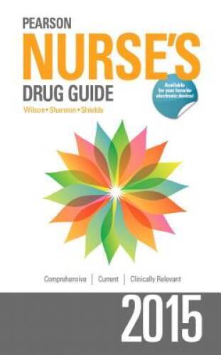 Pearson Nurses Drug Guide 2015 – Paperback By Wilson, Billie A – GOOD
