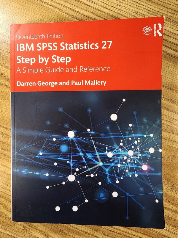 IBM SPSS Statistics 27 Step by Step: A Simple Guide and Reference, George, Darre