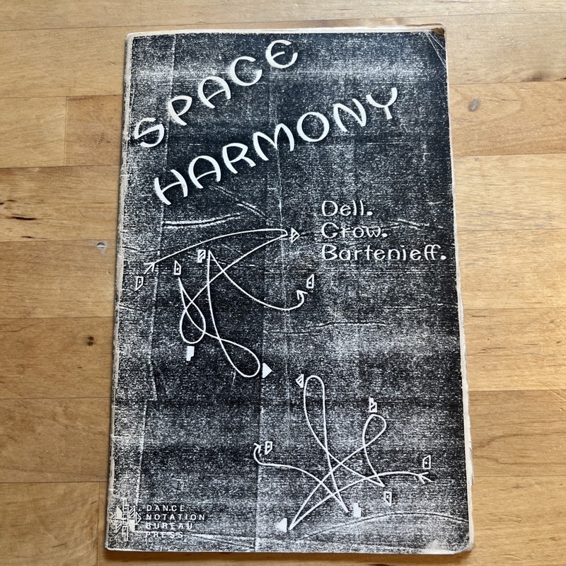 Space Harmony Basic Terms, RARE 1979 Cecily Dell Aileen Crow, Dance Choreography