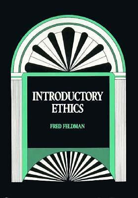 Introductory Ethics by Feldman, Fred