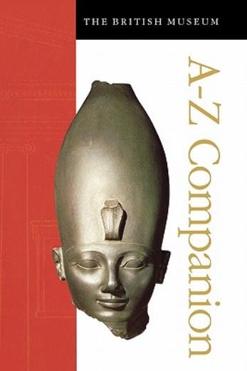 The British Museum A-Z