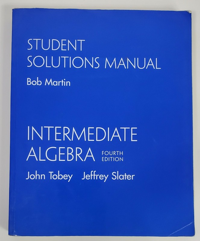 Intermediate Algebra: Student Solutions Manual 4th Edition Paperback