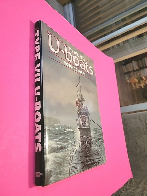 Type VII U-Boats, by Robert Stern (1991, Hardcover), DJ gallery