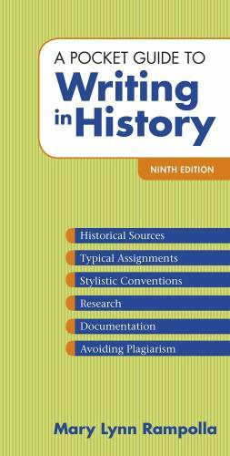 A Pocket Guide to Writing in History – Paperback By Rampolla, Mary Lynn – GOOD