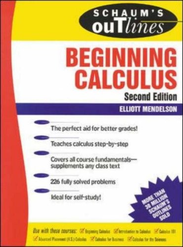 Schaum’s Outline of Beginning Calculus – paperback Mendelson, Elliott