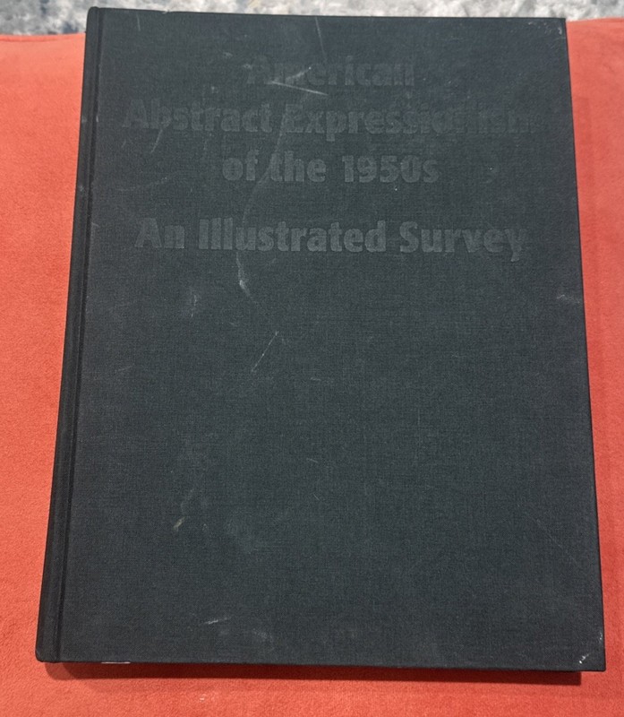 American Abstract Expressionism of the 1950s – Hardcover