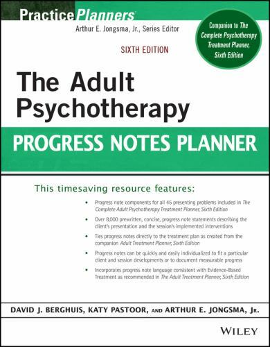 The Adult Psychotherapy Progress Notes Planner (PracticePlanners) by Jongsma Jr