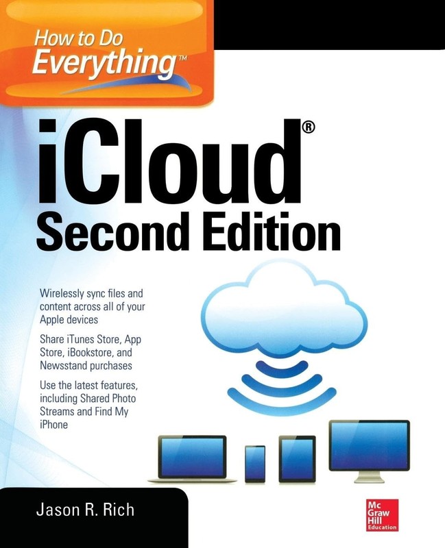 How to Do Everything: iCloud, Second Edition – paperback Rich, Jason R.