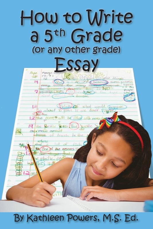 How to Write a 5th Grade (or any other grade) Essay – paperback Powers, Kath…