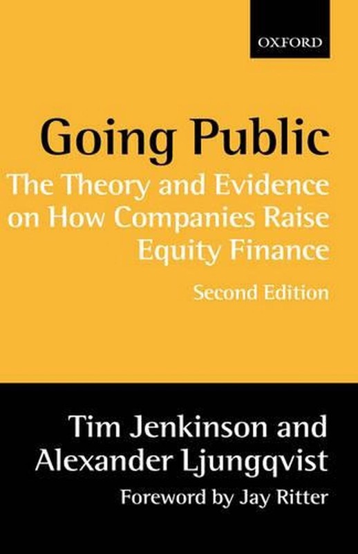 Going Public: The Theory and Evidence on How Companies Raise Equity Finance by T