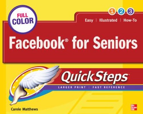 Facebook for Seniors QuickSteps Paperback Carole Matthews