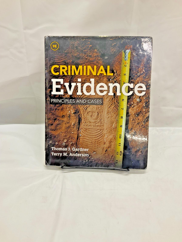 Criminal Evidence: Principles and Cases – Hardcover By Gardner, Thomas J-*NEW*