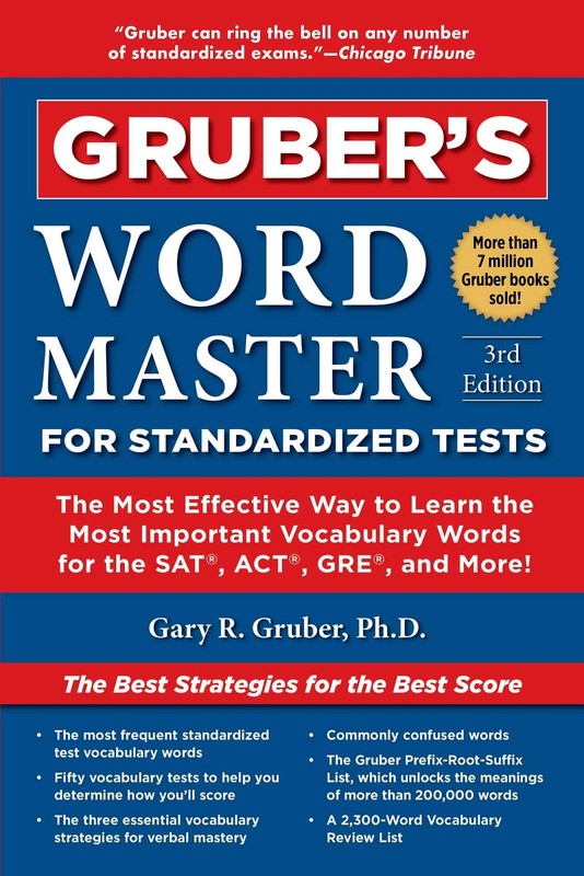 Gruber’s Word Master for Standardized Tests: The Most Effective Way to Learn…