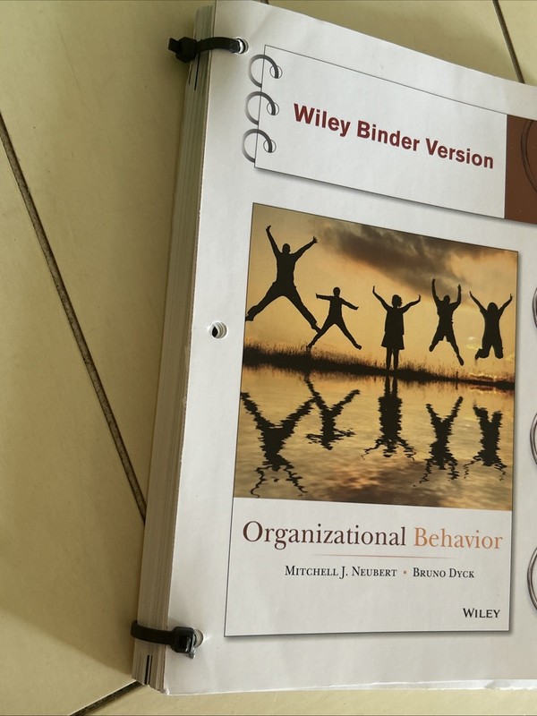 Organizational Behavior - Loose Leaf Ringbound, Bruno Dyck, Mitchell J. Neubert gallery