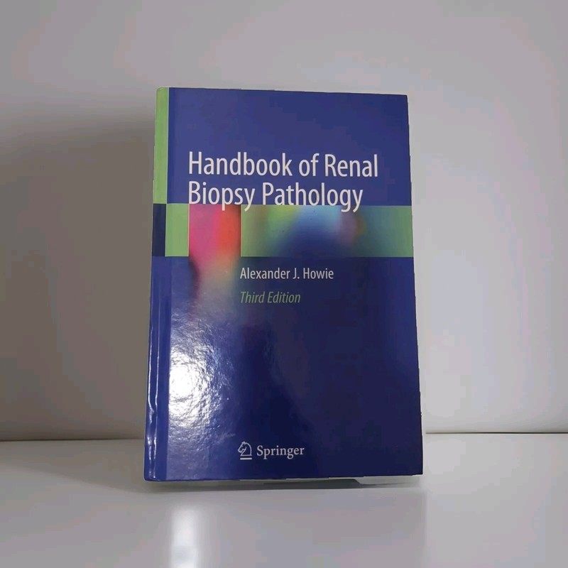 Handbook of Renal Biopsy Pathology (Third Edition) by Alexander J. Howie gallery