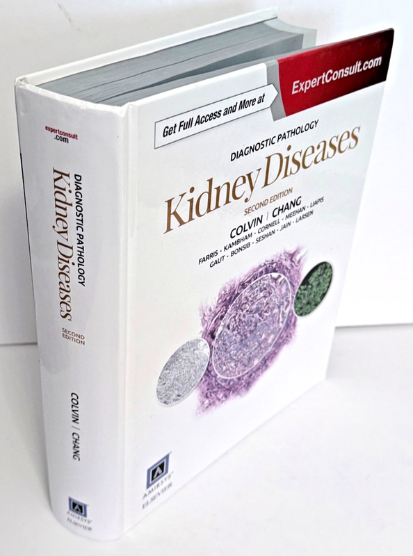 Diagnostic Pathology: Kidney Diseases Second Edition by Colvin & Chang 2016 HC