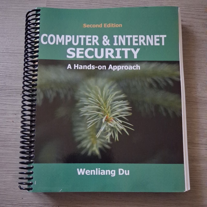 Computer & Internet Security: A Hands-on Approach Second Edition