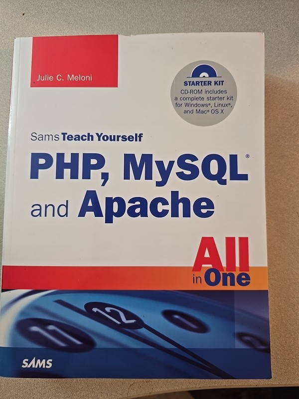 Sams Teach Yourself Ser.: PHP, MySQL and Apache All in One by Julie C. Meloni…