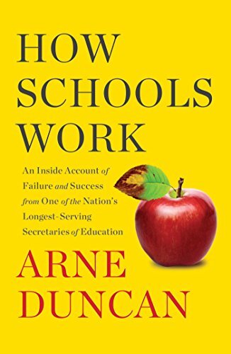 How Schools Work: An Inside Account of…, Duncan, Arne