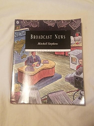 BROADCAST NEWS By Mitchell Stephens **Mint Condition**