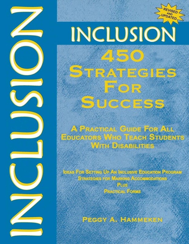 Inclusion: 450 Strategies for Success: A Practical Guide for All Educators W…