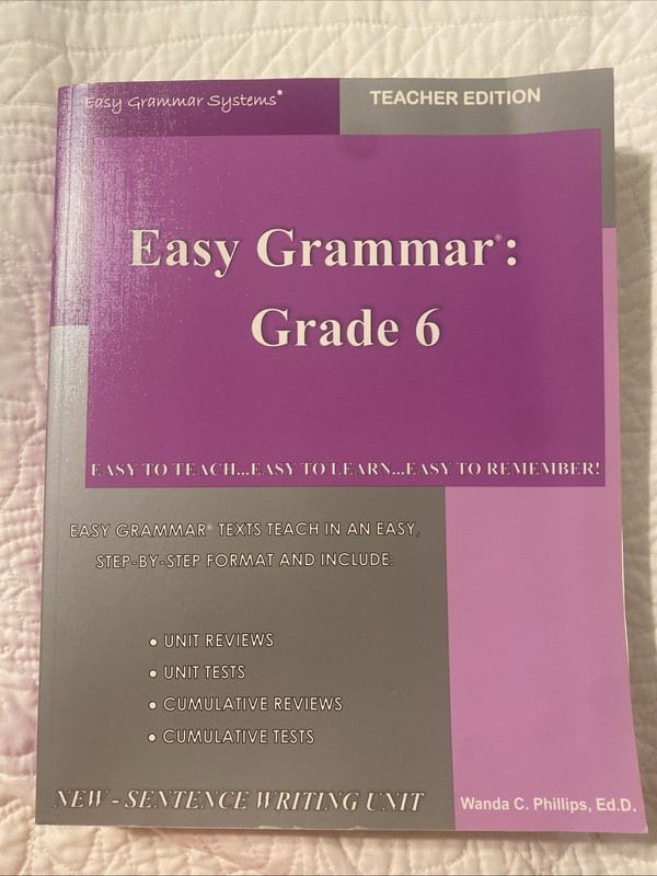 Easy Grammar Grade 6 Teacher Edition by Wanda C. Phillips (Trade Paperback)