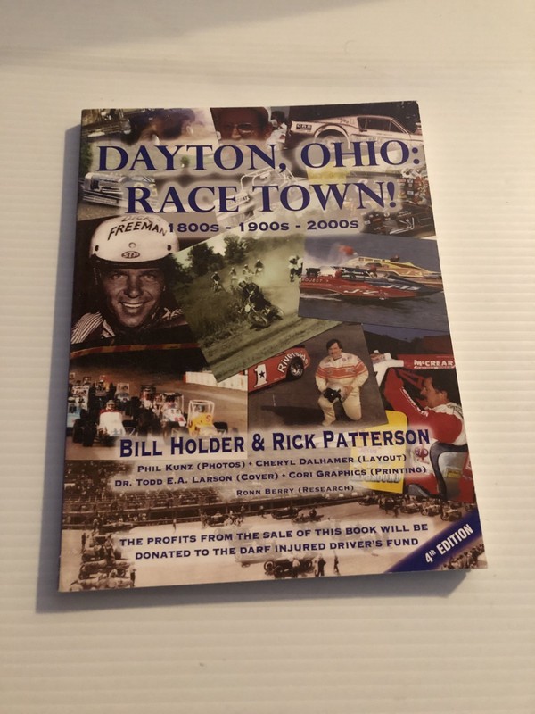 Dayton, Ohio Race Town 1800s, 1900s, 2000s, Bill Holder & Rick Patterson
