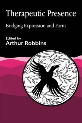 Therapeutic Presence: Bridging Expression and Form – Paperback – VERY GOOD