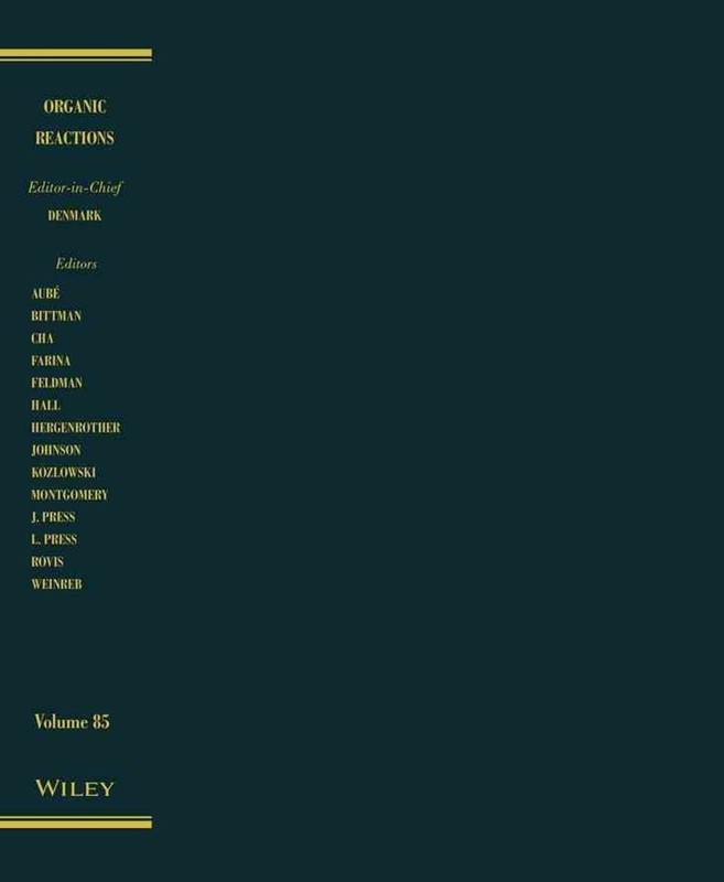 Organic Reactions, Volume 85 by Scott E. Denmark (English) Hardcover Book