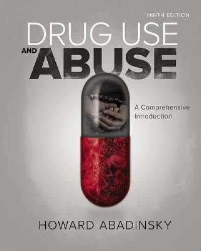 Drug Use and Abuse: A Comprehensive Introduction – Hardcover – GOOD