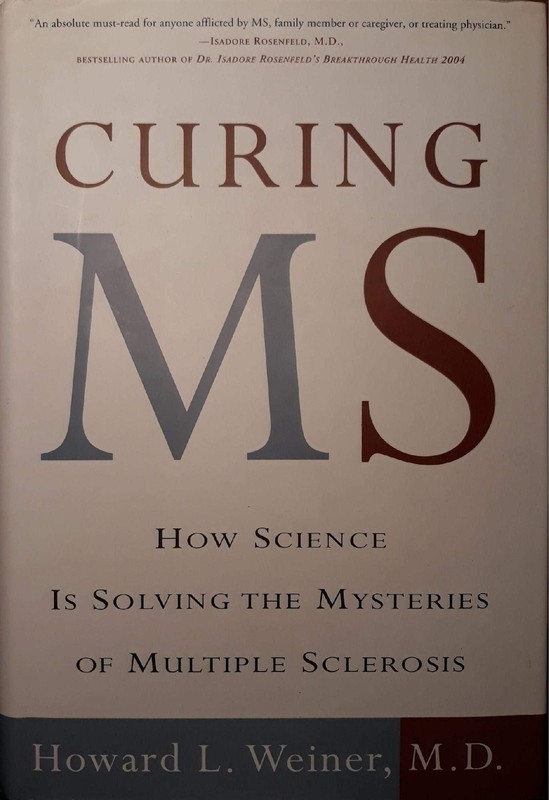Curing MS: How Science Is Solving the Mysteries of Multiple Sclerosis