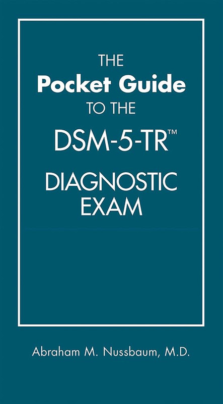 The Pocket Guide to the Dsm-5-Tr Diagnostic Exam