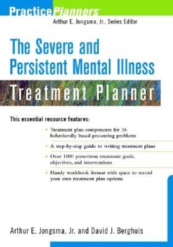 The Severe and Persistent Mental Illness Treatment Planner – VERY GOOD