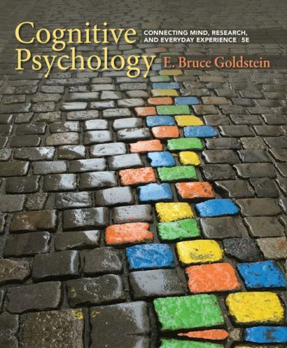 Mindtap Course List Ser.: Cognitive Psychology : Connecting by E. Goldstein