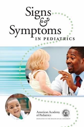 Signs and Symptoms in Pediatrics by Adam MD FAAP, Henry M., Foy MD FAAP, Dr.