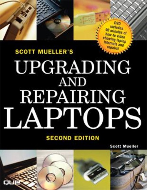 Upgrading and Repairing Laptops Paperback Scott Mueller
