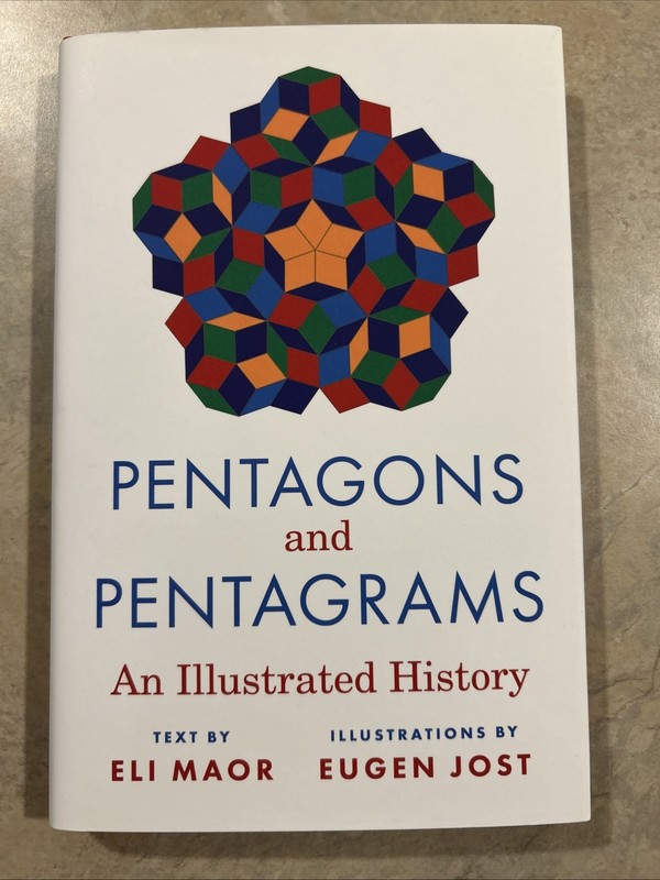 Pentagons and Pentagrams : A History, Hardcover by Maor, Jost, New