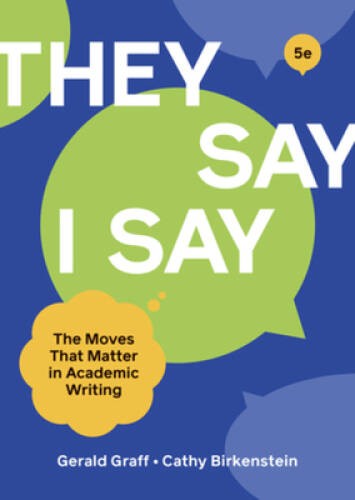 They Say I Say (Fifth Edition) – Paperback By Graff, Gerald – ACCEPTABLE