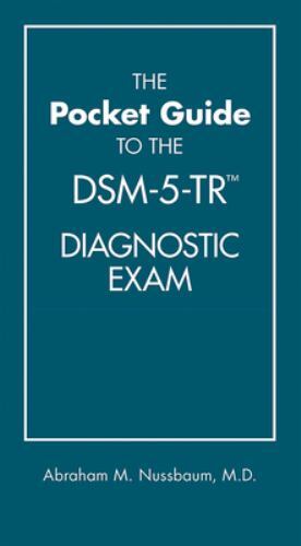 The Pocket Guide to the Dsm-5-tr Diagno… 9781615373574 by Nussbaum, Abraham M.