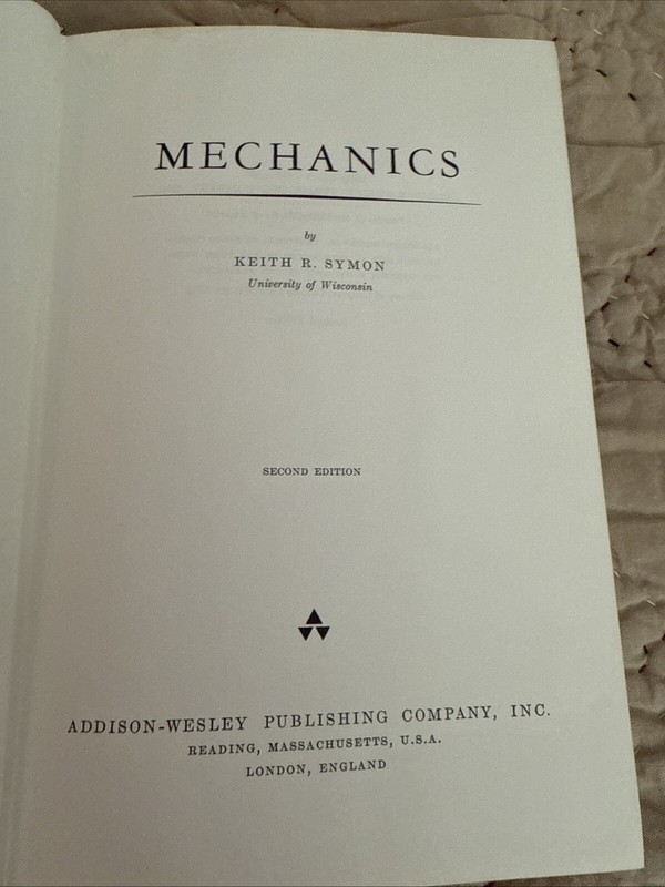 Mechanics by Keith R. Symon - 2nd Edition, 1960 HB Classic Textbook gallery