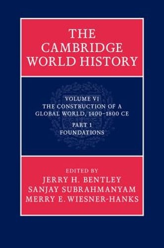 The Cambridge World History by Jerry H. Bentley: New