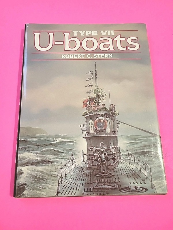 Type VII U-Boats, by Robert Stern (1991, Hardcover), DJ