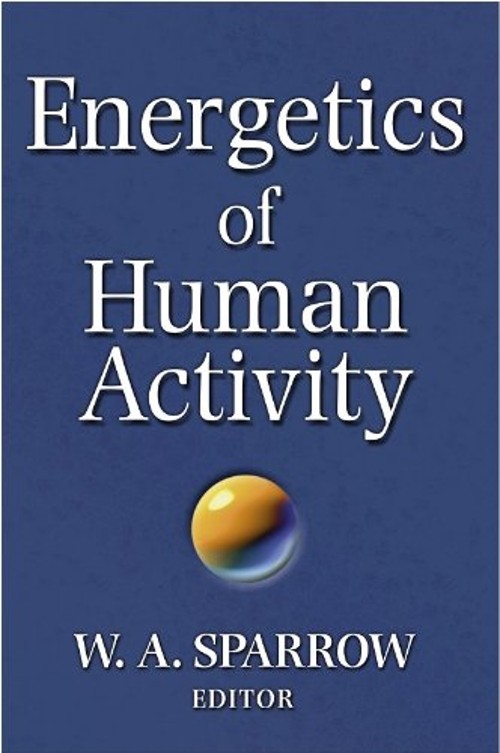 Energetics of Human Activity W. A. Sparrow