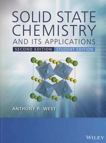 Solid State Chemistry and its Applications by Anthony R. West: Used